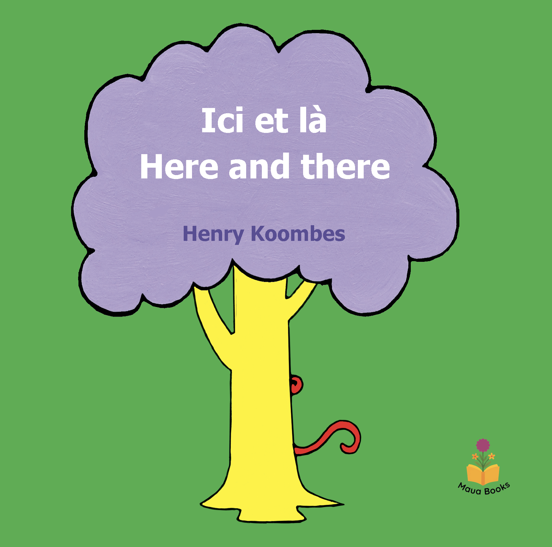 Cover of Ici et la/Here and there