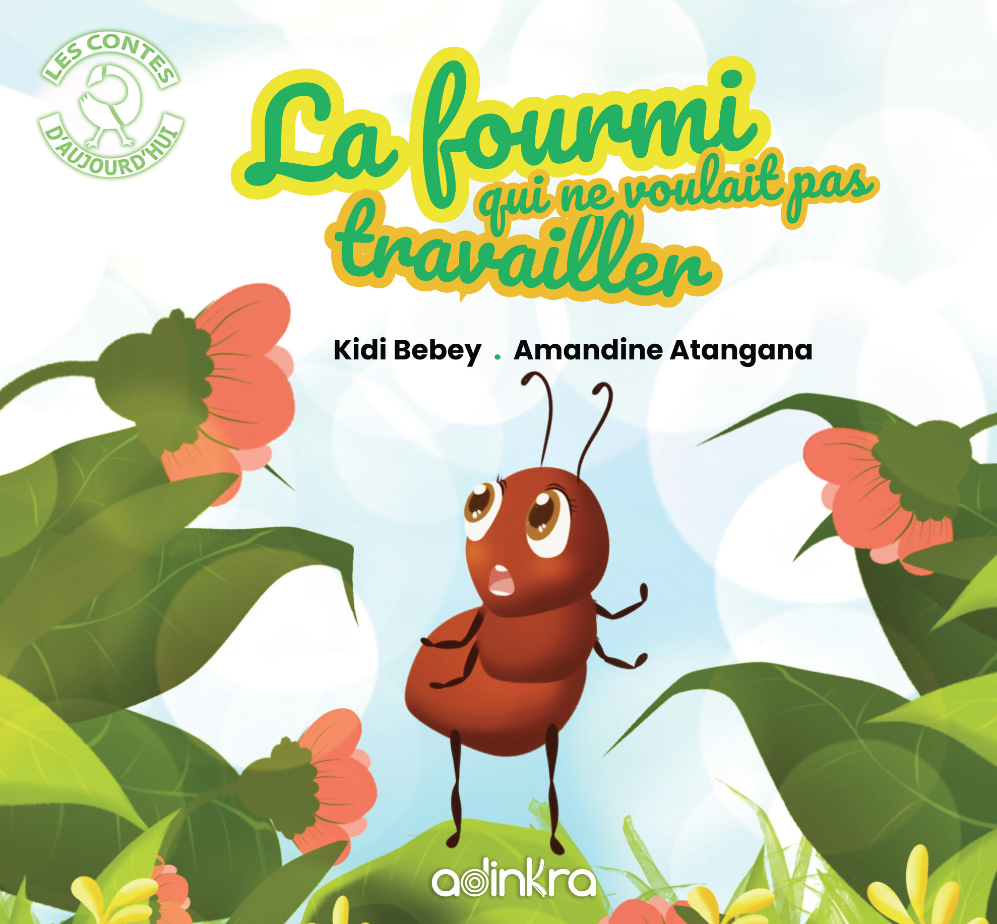 Cover of La fourmi qui ne voulait pas travailler